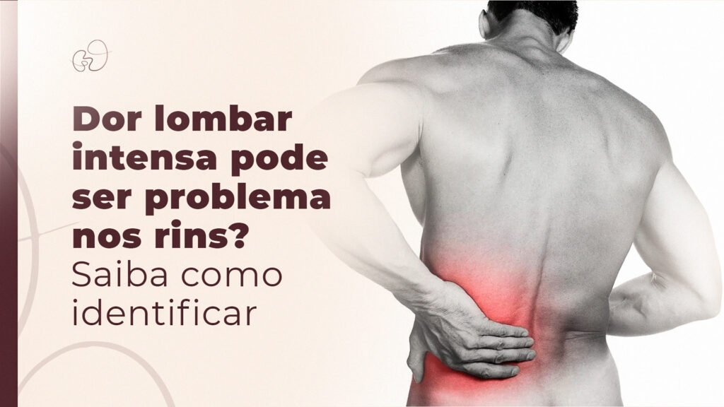 Dor lombar intensa pode ser pedra nos rins?