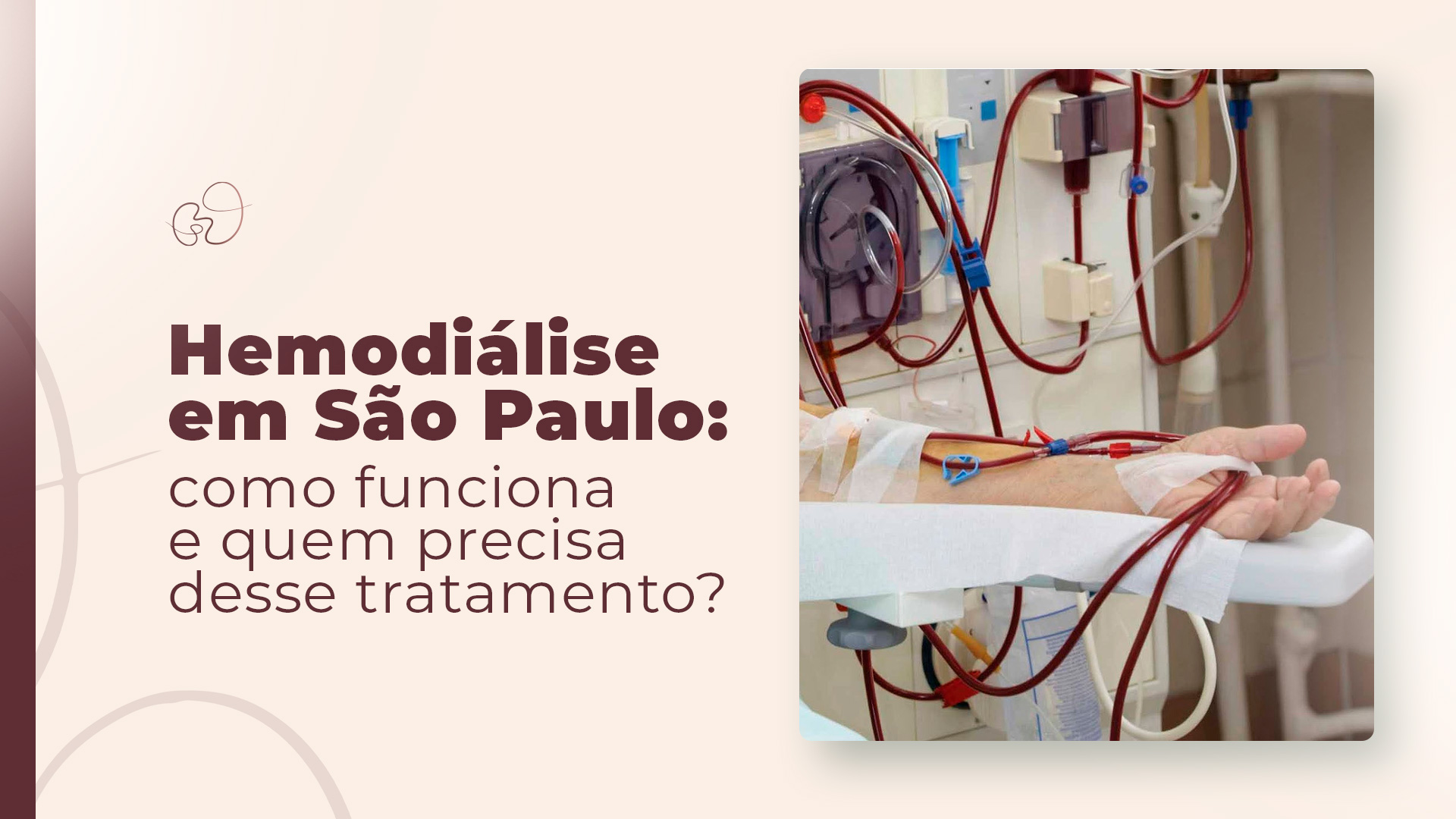 Diálise em São Paulo: quando o tratamento é necessário para doentes renais?