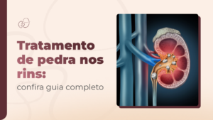 Tratamento de pedra nos rins: confira guia completo